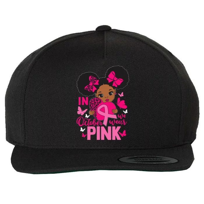 Messy Bun In October We Wear P.Ink Breast Cancer Black Gift Wool Snapback Cap