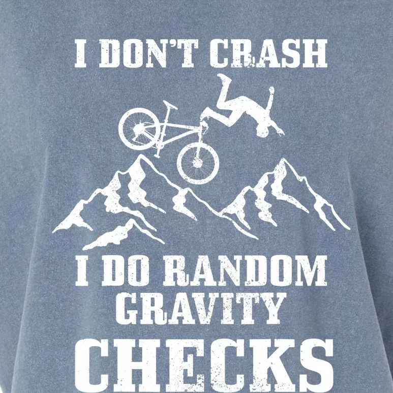 Mountain Bike I Don't Crash Do Random Gravity Checks Funny Garment-Dyed Women's Muscle Tee