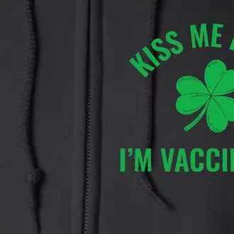 Me Baby I'm Vaccinated Fun Celebration Saint Patrick's Full Zip Hoodie