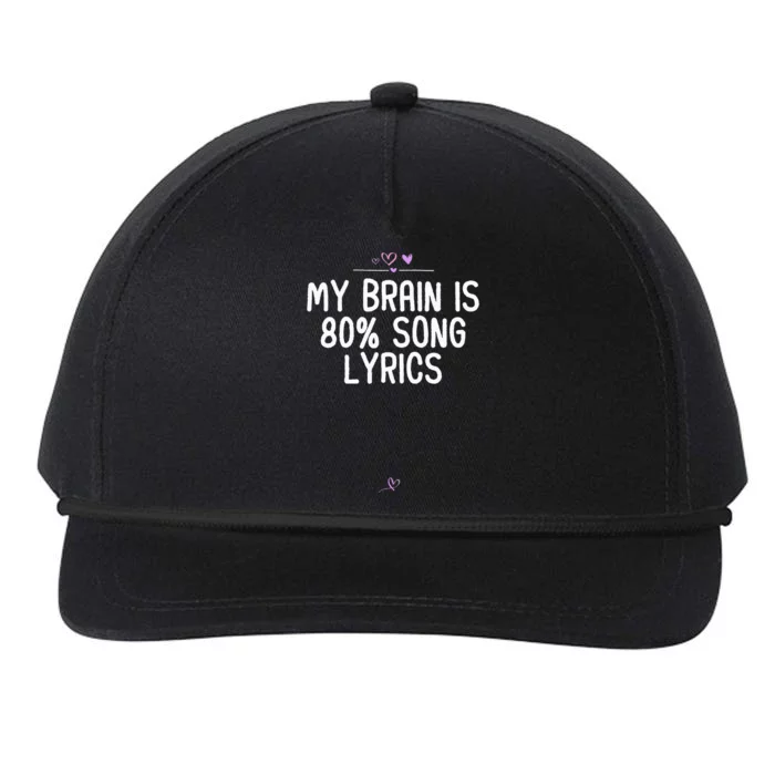 My Brain Is 80 Song Lyrics Music Saying Holiday Party Snapback Five-Panel Rope Hat