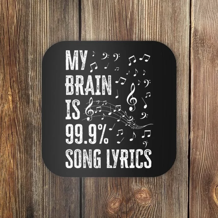 My Brain Is 99 Song Lyrics Funny Singer Music Lover Coaster