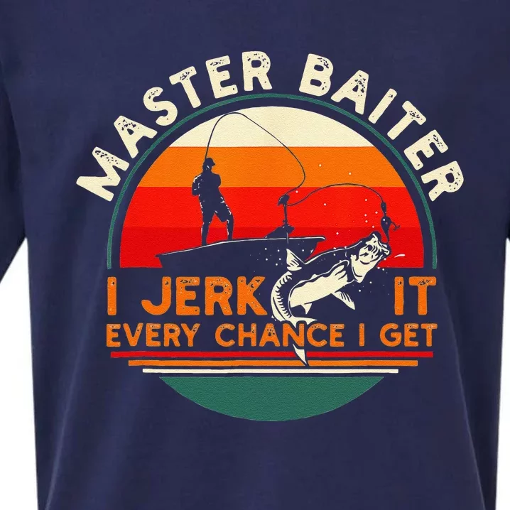 Master Baiter I’m Always Jerking My Rod For A Fishing Lovers Sueded Cloud Jersey T-Shirt