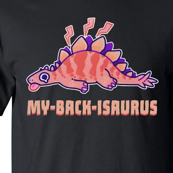 My Back Isaurus Funny Dinosaur Retro Tall T-Shirt