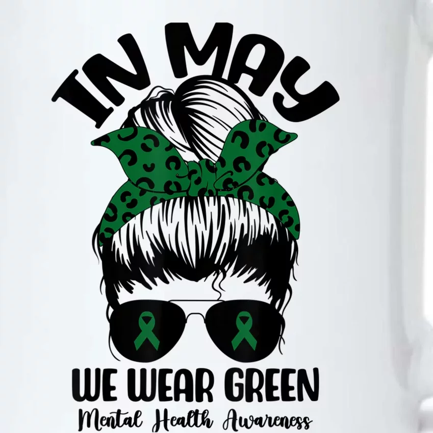 Messy Bun In May We Wear Green Mental Health Awareness Month Black Color Changing Mug