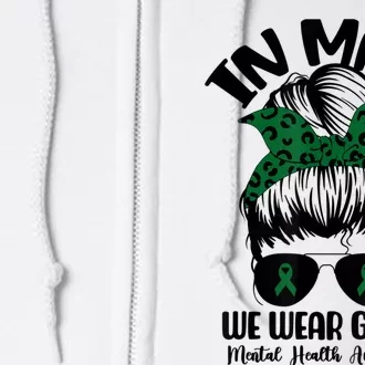 Messy Bun In May We Wear Green Mental Health Awareness Month Full Zip Hoodie