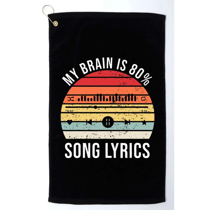 My Brain Is 80 Percent Song Lyrics Platinum Collection Golf Towel