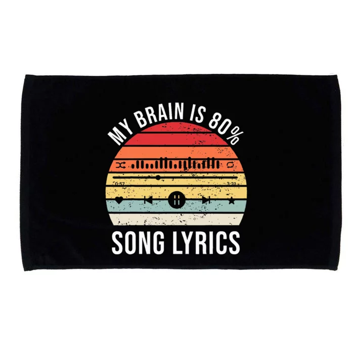 My Brain Is 80 Percent Song Lyrics Microfiber Hand Towel