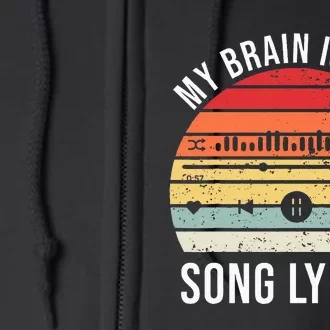 My Brain Is 80 Percent Song Lyrics Full Zip Hoodie