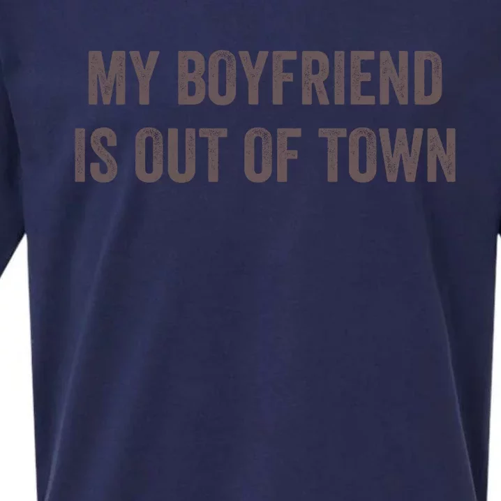 My Boyfriend Is Out Of Town Sueded Cloud Jersey T-Shirt