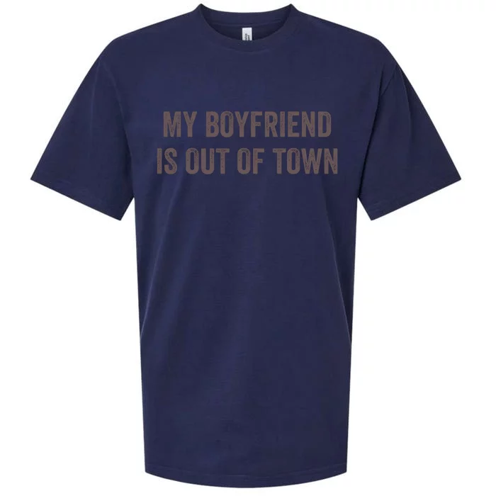 My Boyfriend Is Out Of Town Sueded Cloud Jersey T-Shirt