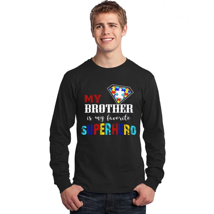 My Brother Is My Favorite Superhero Autism Awareness Gifts Tall Long Sleeve T-Shirt