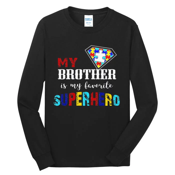 My Brother Is My Favorite Superhero Autism Awareness Gifts Tall Long Sleeve T-Shirt