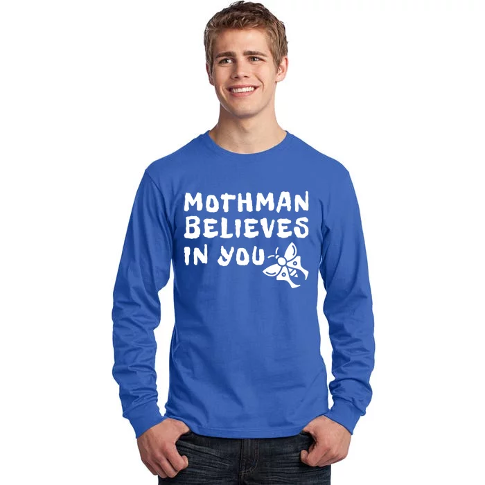 Moth Believes In You Paranormal Gift Tall Long Sleeve T-Shirt