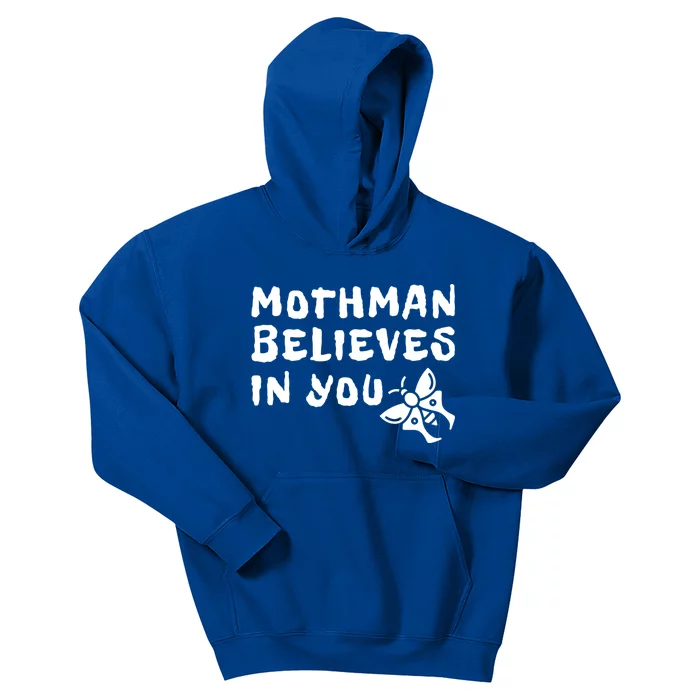 Moth Believes In You Paranormal Gift Kids Hoodie