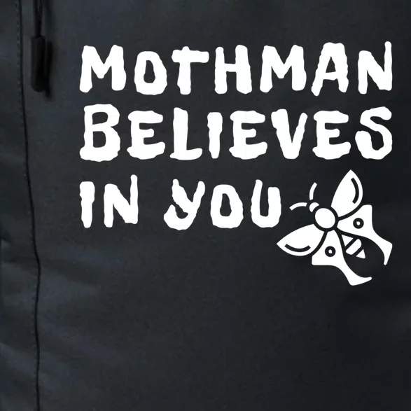 Moth Believes In You Paranormal Gift Daily Commute Backpack