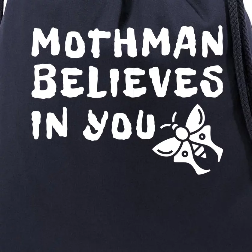 Moth Believes In You Paranormal Gift Drawstring Bag