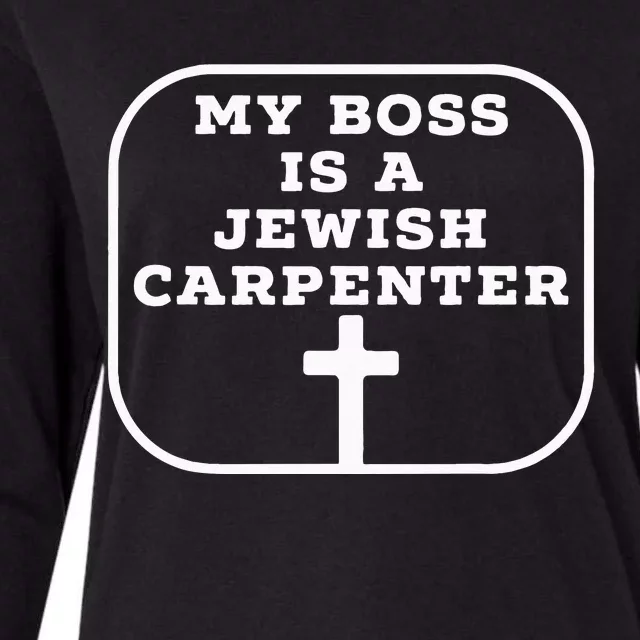 My Boss Is A Jewish Carpenter Christian Jesus Cross Womens Cotton Relaxed Long Sleeve T-Shirt