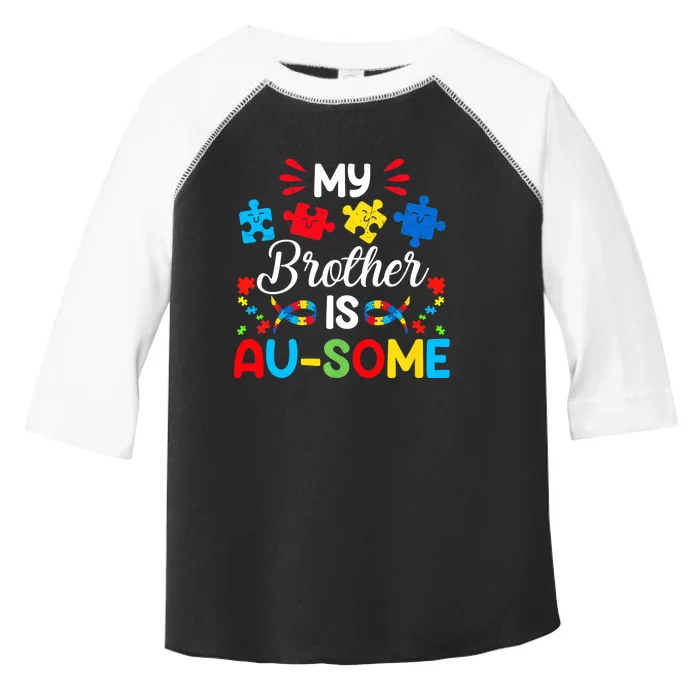 My Brother Is Au Some Autism Awareness Siblings Toddler Fine Jersey T-Shirt