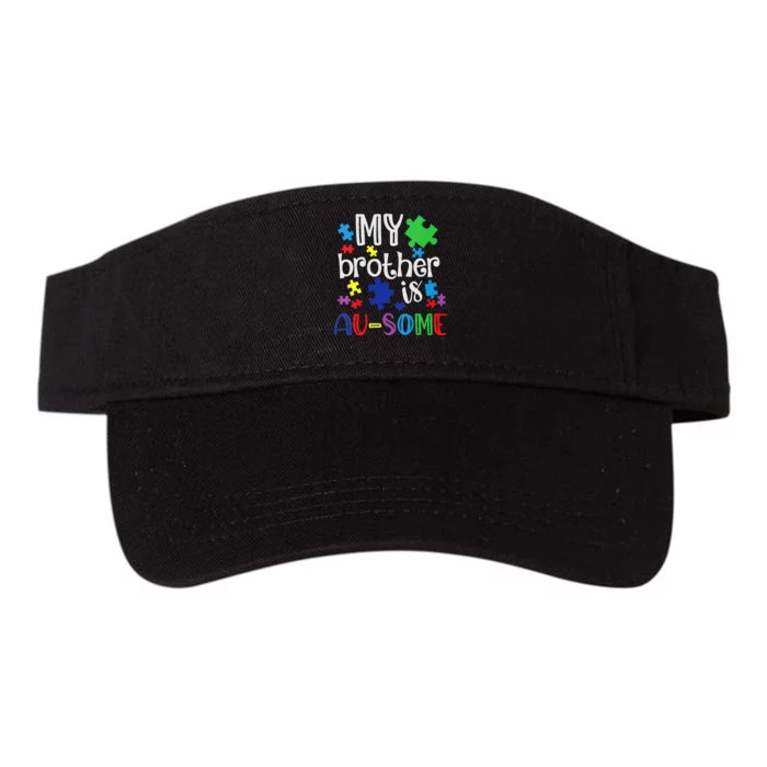 My Brother Is Awesome Sister Autistic ASD support Valucap Bio-Washed Visor