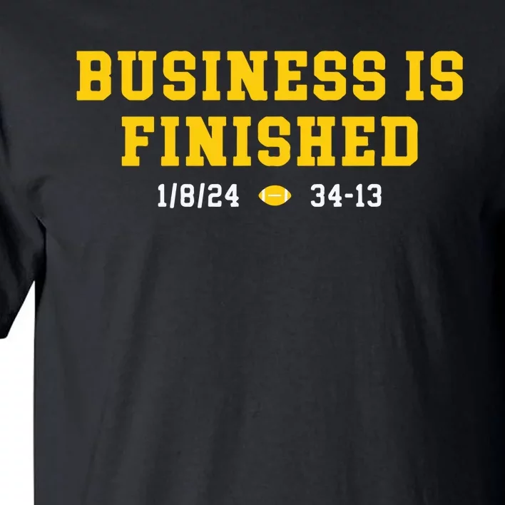 Michigan Business Is Finished Tall T-Shirt