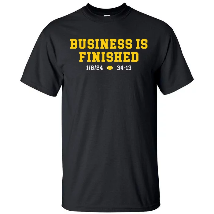 Michigan Business Is Finished Tall T-Shirt