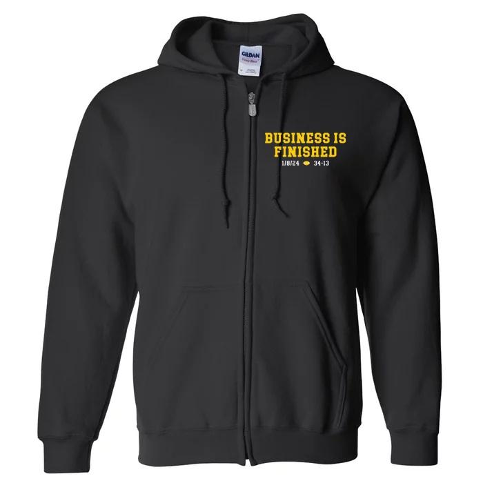 Michigan Business Is Finished Full Zip Hoodie