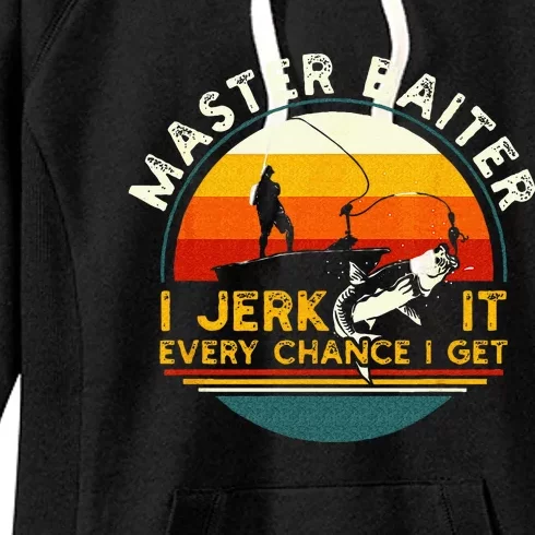 Master Baiter I’m Always Jerking My Rod For A Fishing Lovers Women's Fleece Hoodie