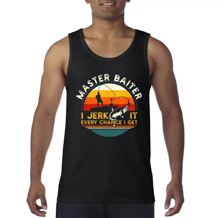 Master Baiter I’m Always Jerking My Rod For A Fishing Lovers Tank Top