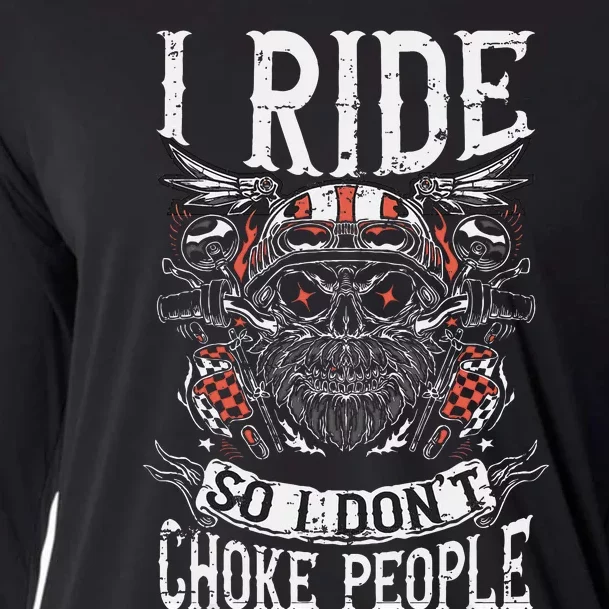 Motorcycle Biker I Ride So I Dont Choke Skull Cooling Performance Long Sleeve Crew