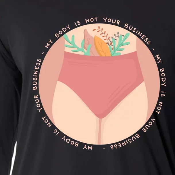 My Body Is Not Your Business Cooling Performance Long Sleeve Crew