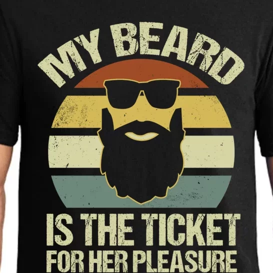 My Beard Is The Ticket For Her Pleasure Bearded Gift Pajama Set