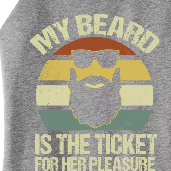 My Beard Is The Ticket For Her Pleasure Bearded Gift Women’s Perfect Tri Rocker Tank