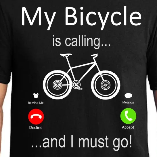 My Bicycle Is Calling And I Must Go Pajama Set