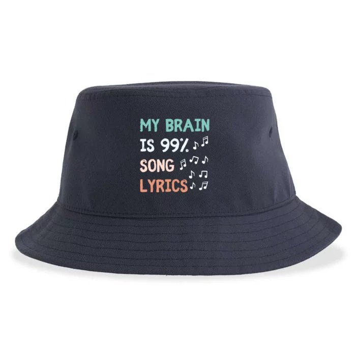 My Brain Is 99.9 Percent Song Lyrics Funny Music Lover Quote Sustainable Bucket Hat