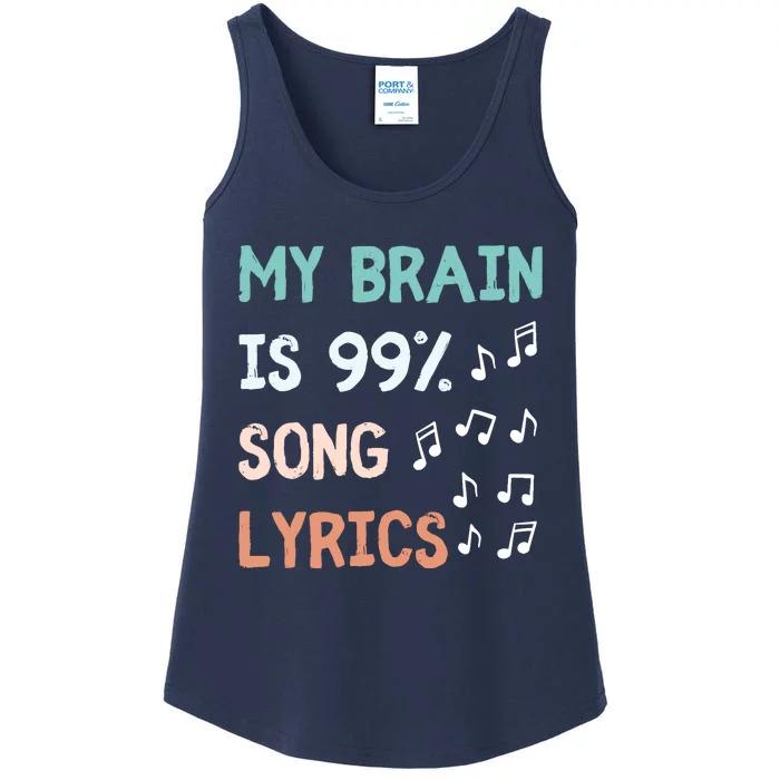 My Brain Is 99.9 Percent Song Lyrics Funny Music Lover Quote Ladies Essential Tank