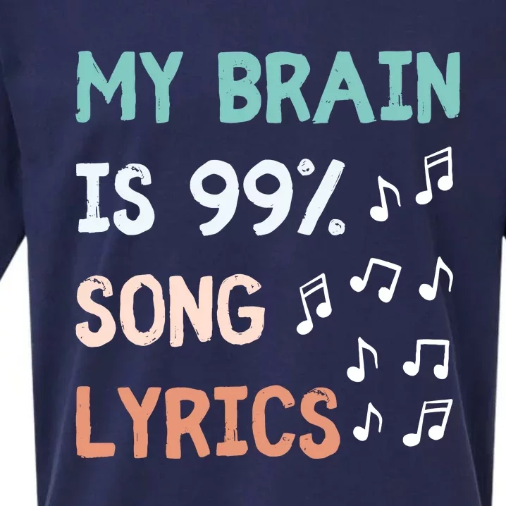 My Brain Is 99.9 Percent Song Lyrics Funny Music Lover Quote Sueded Cloud Jersey T-Shirt