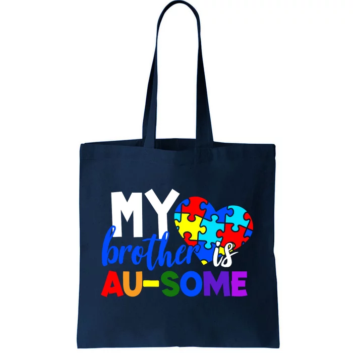 My Brother Is Ausome Autism Awareness Tote Bag