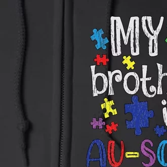 My Brother Is Awesome Sister Autistic  Autism Awareness Full Zip Hoodie