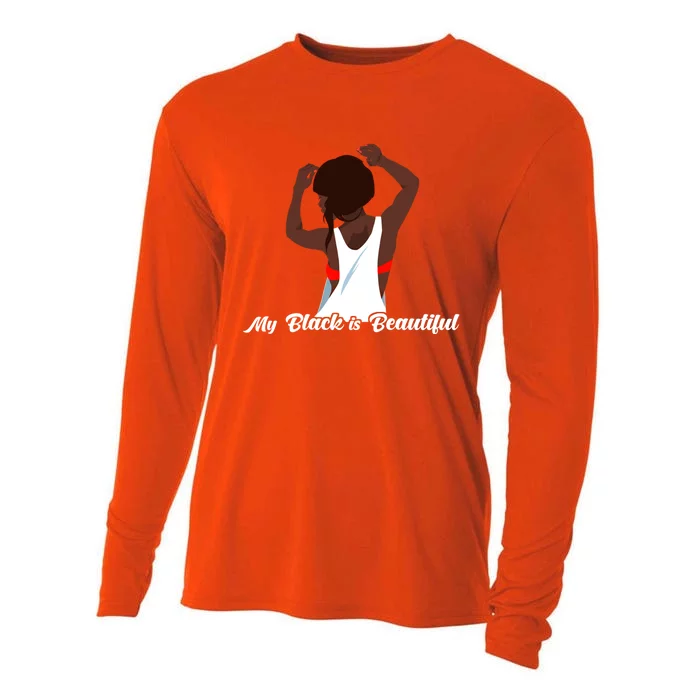 My Black Is Beautiful Proud Melanin Goddess Strong Roots Gift Cooling Performance Long Sleeve Crew