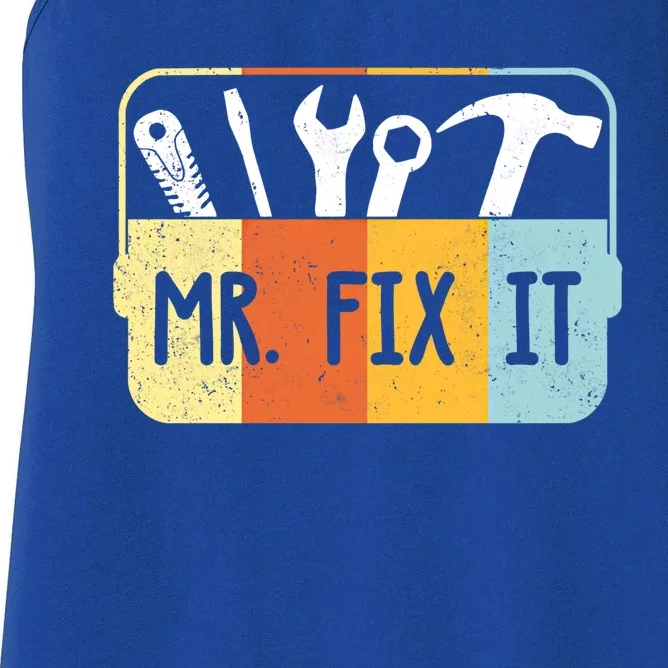 Mr Break It Mr Fix It Funny Dad And Son Matching Fathers Day Cool Gift Women's Racerback Tank