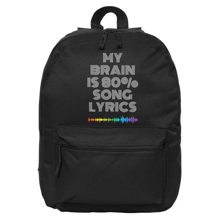 My Brain Is 80 Song Lyrics Funny Music Lover 16 in Basic Backpack