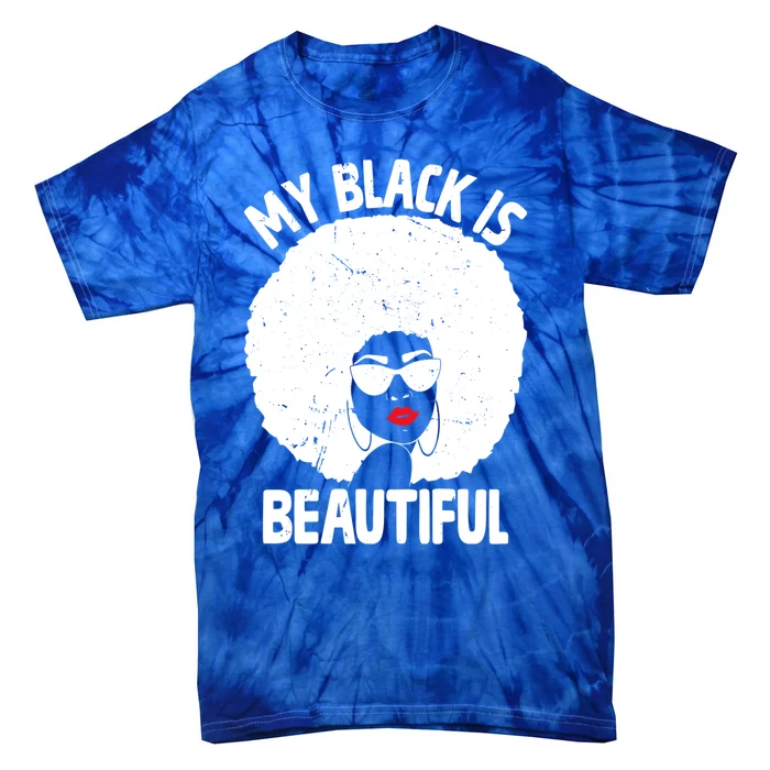 My Back Is Beautiful Empowert Afro Black Beauty Cool Gift Tie-Dye T-Shirt