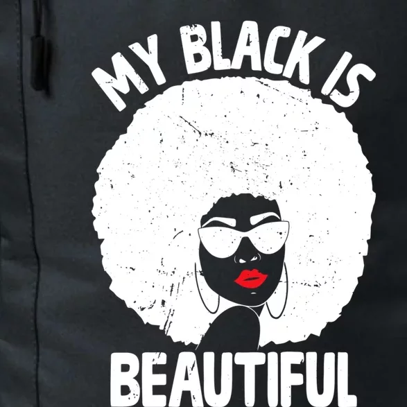 My Back Is Beautiful Empowert Afro Black Beauty Cool Gift Daily Commute Backpack