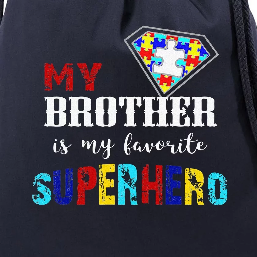 My Brother Is My Favorite Superhero Autism Awareness Gifts Drawstring Bag