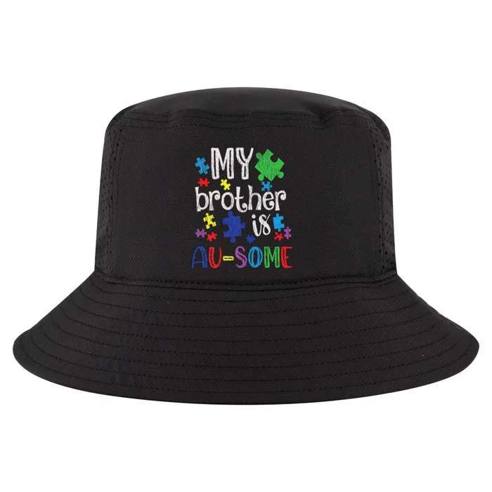 My Brother Is Awesome Sister Autistic Autism Awareness Cool Comfort Performance Bucket Hat