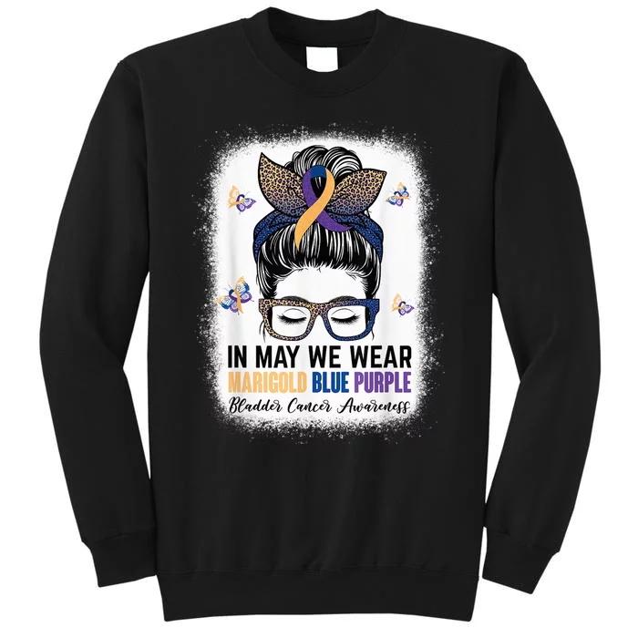 Messy Bun In May We Wear Marigold Blue Purple Bladder Cancer Tall Sweatshirt