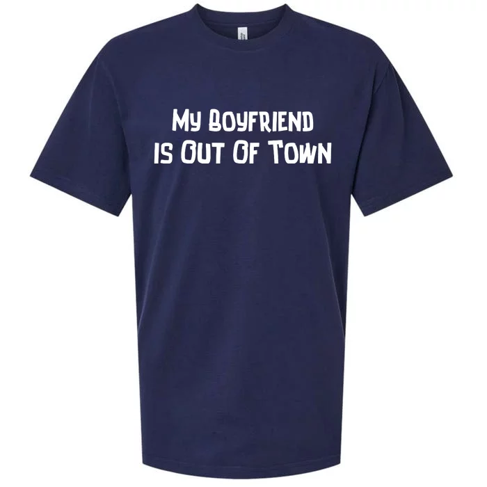 My Boyfriend Is Out Of Town Sueded Cloud Jersey T-Shirt