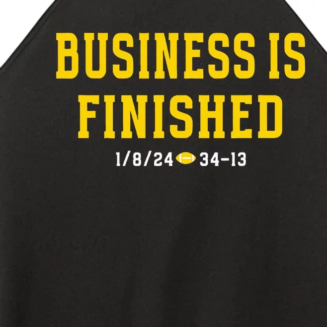 Michigan Business Is Finished 1 8 24 34 13 Women’s Perfect Tri Rocker Tank