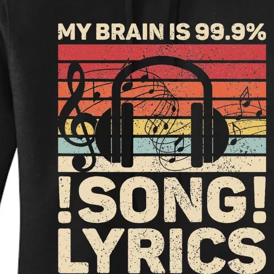 My Brain Is 99.9% Song Lyrics EDM Music Lovers Women's Pullover Hoodie