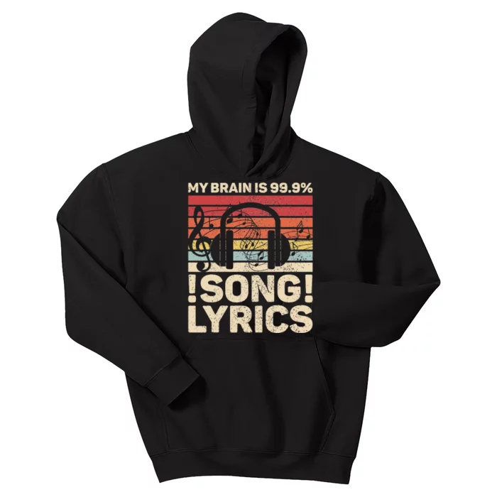 My Brain Is 99.9% Song Lyrics EDM Music Lovers Kids Hoodie